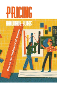 Pricing Handmade Books- Develop Your Handmade Craft Business