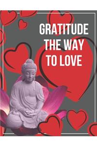 Gratitude the Way to Love