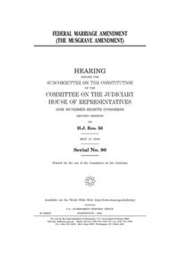 Federal Marriage Amendment