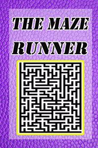 The maze runner: A maze of very suitable size, so that you can take it with you anywhere, as it includes solutions at the end of the book,151 pages, size 5x8.