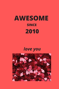 Awesome Since 2010