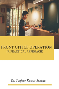Front Office Operation ( A Practical Approach)