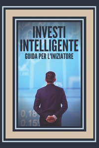 Investi Intelligente Guida Per l'Iniziatore