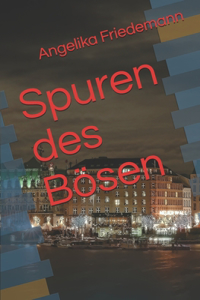Spuren des Bösen