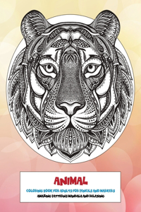 Coloring Book for Adults for Pencils and Markers - Animal - Amazing Patterns Mandala and Relaxing