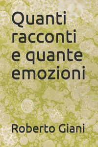 Quanti racconti e quante emozioni