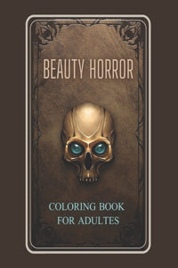Beauty Horror Coloring Book