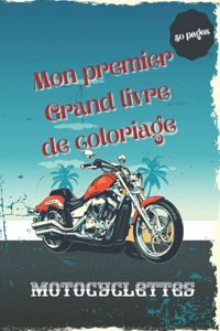 Mon premier Grand livre de coloriage de motocyclettes