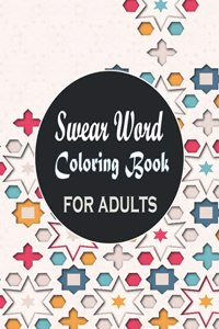 Swear Word Coloring Book for adults