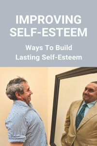 Improving Self-Esteem