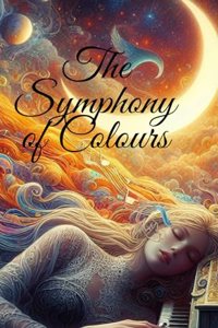 The Symphony of Colours