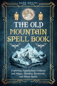The Old Mountain Spell Book