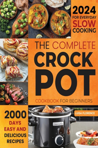 Complete Crockpot Cookbook for Beginners