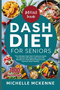 Dash Diet Cookbook for Seniors