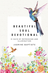 Beautiful Soul Devotional
