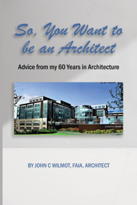 So, You Want to be an Architect