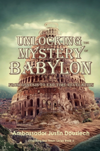 Unlocking the Mystery of Babylon