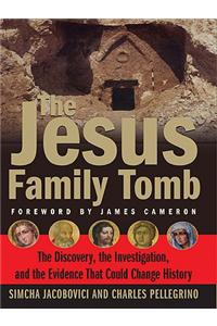 The Jesus Family Tomb