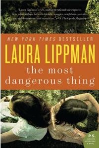 The Most Dangerous Thing