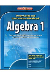 Algebra 1, Study Guide and Intervention Workbook