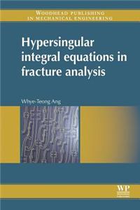 Hypersingular Integral Equations in Fracture Analysis