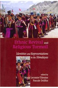 Ethnic Revival and Religious Turmoil