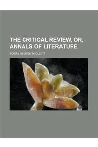 The Critical Review, Or, Annals of Literature