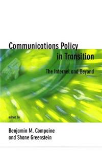 Communications Policy in Transition