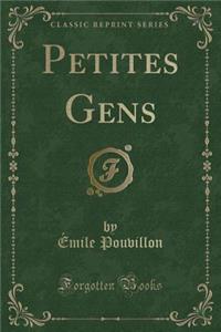 Petites Gens (Classic Reprint)