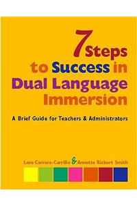 7 Steps to Success in Dual Language Immersion