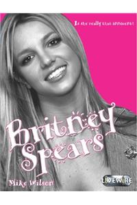 Livewire Real Lives Britney Spears
