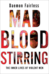 Mad Blood Stirring