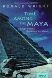 Time Among the Maya