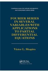 Fourier Series in Several Variables with Applications to Partial Differential Equations