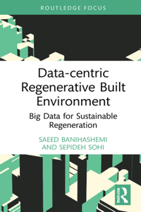 Data-centric Regenerative Built Environment