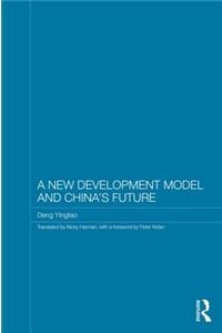 New Development Model and China's Future