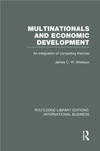 Multinationals and Economic Development (RLE International Business)