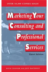 Marketing Your Consulting and Professional Services