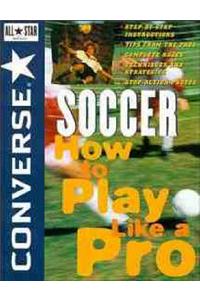 Converse All Star Soccer: How to Play Like a Pro