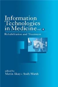 Information Technologies in Medicine, Volume II