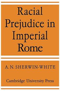 Racial Prejudice in Imperial Rome