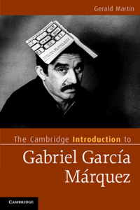 Cambridge Introduction to Gabriel García Márquez