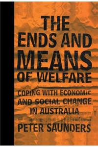 The Ends and Means of Welfare