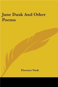 June Dusk And Other Poems