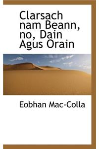 Clarsach Nam Beann, No, Dain Agus Orain