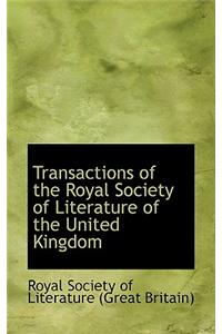 Transactions of the Royal Society of Literature of the United Kingdom