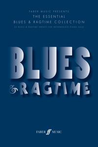 The Essential Blues & Ragtime Collection
