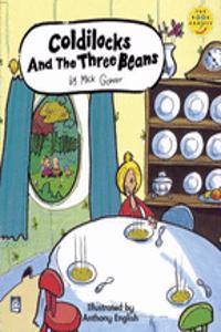 Longman Book Project: Fiction: Band 2: Cluster B: Bean: Coldilocks and the Three Beans