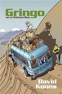 Gringo on a Chicken Bus