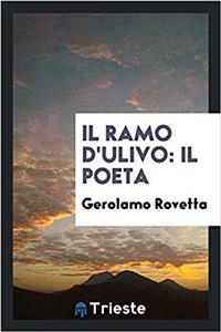 IL RAMO D'ULIVO: IL POETA